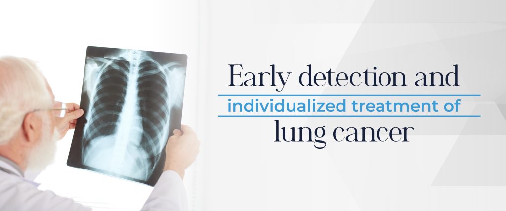 Early detection and individualized treatment of lung cancer